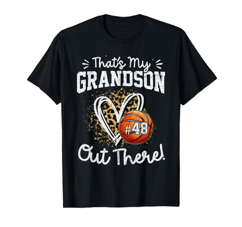 Thats My Grandson Out There Number 48 T-Shirt - Graphic Print for Adults - T-Shirt, Sweatshirt, Hoodie