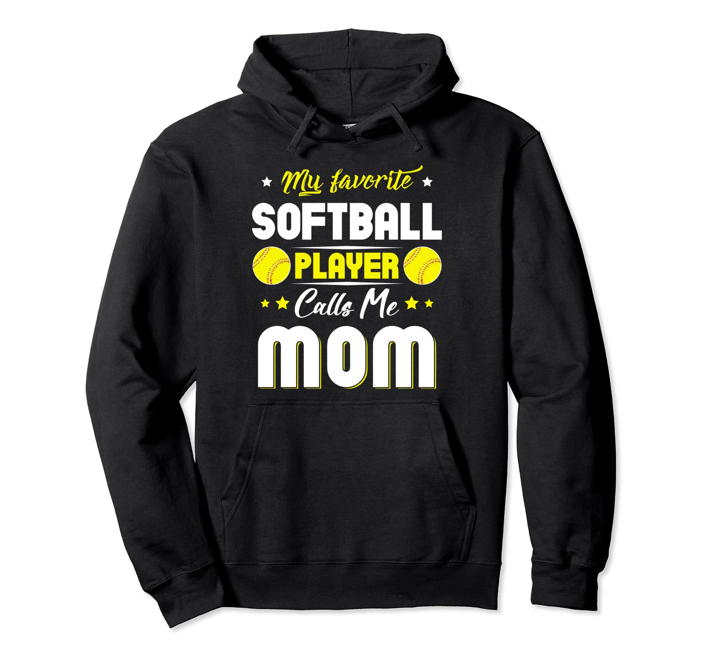 My Favorite Softball Player Calls Me Mom Hoodie - Aesthetic Graphic Unisex - T-Shirt, Sweatshirt, Hoodie