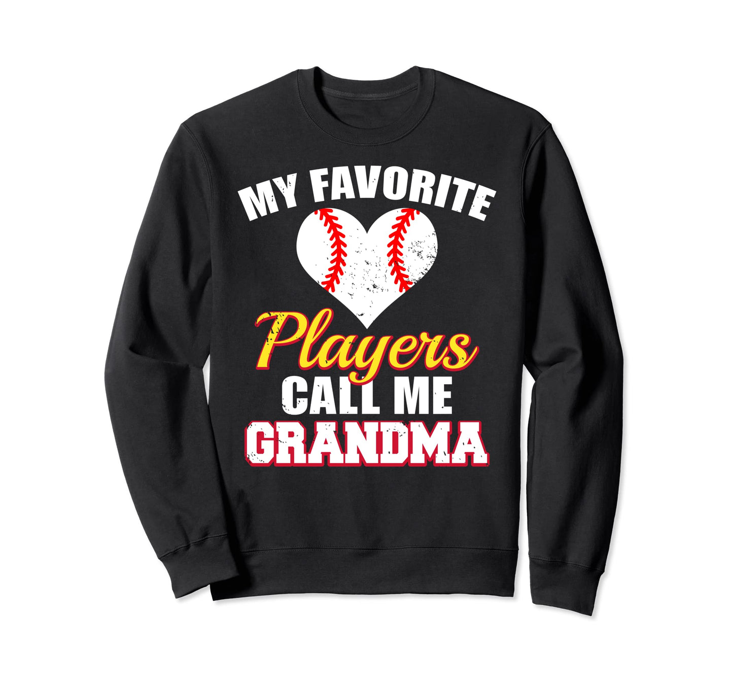 My Favorite Players Call Me Sweatshirt - Casual Everyday Wear for Adults - T-Shirt, Sweatshirt, Hoodie