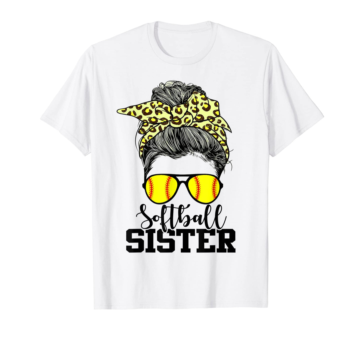 Softball Sister Messy Bun Leopard T-Shirt - Streetwear Style Unisex - T-Shirt, Sweatshirt, Hoodie