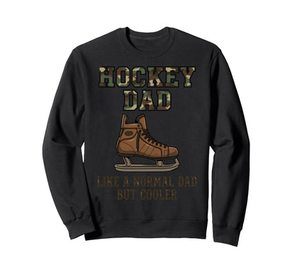 Hockey Dad Camo Ice Skate Funny Sweatshirt - Fun Novelty Design for Adults - T-Shirt, Sweatshirt, Hoodie