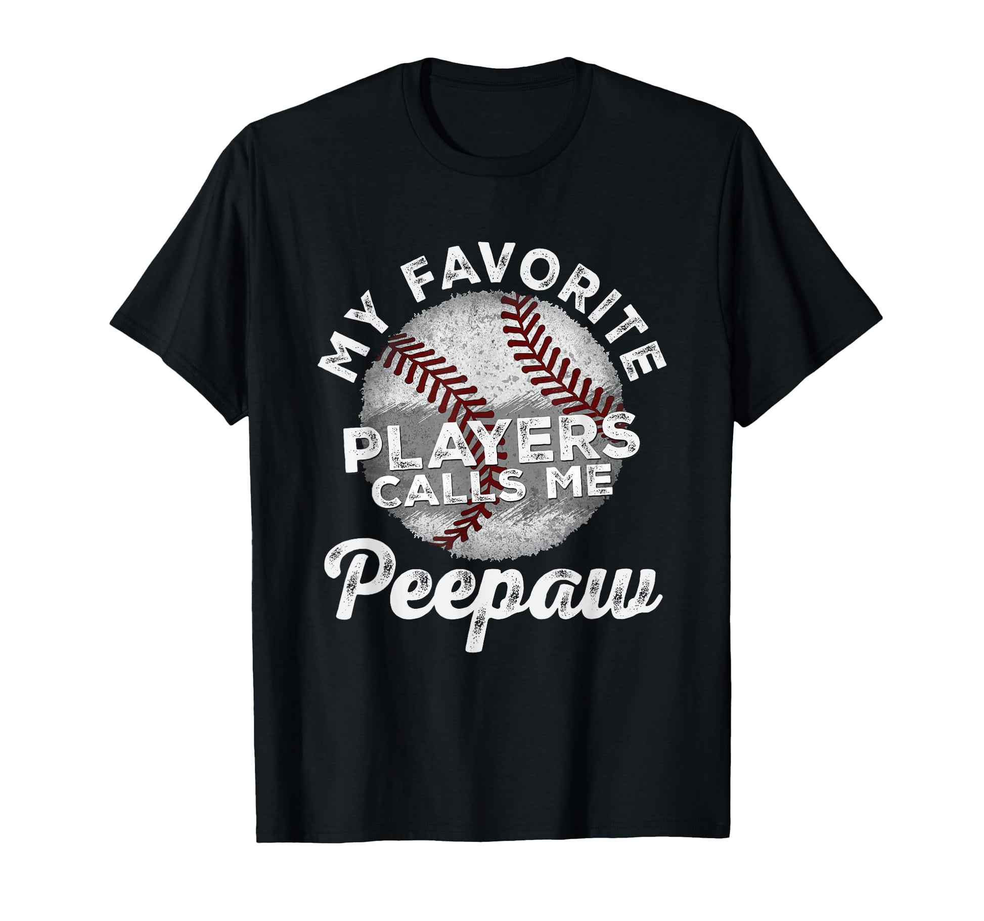 My Favorite Baseball Players Calls Me T-Shirt - Fun Novelty Design Unisex - T-Shirt, Sweatshirt, Hoodie