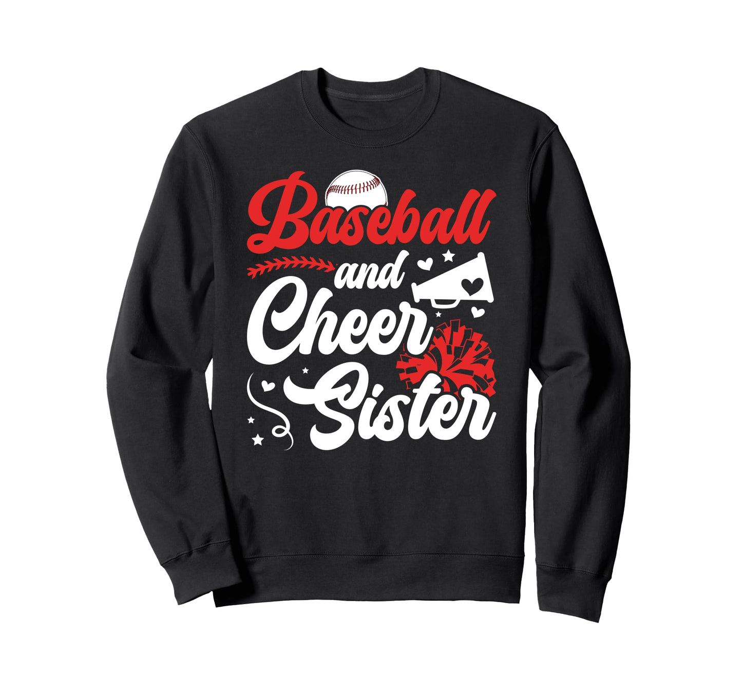 Baseball And Cheer Sister Sweatshirt - Casual Everyday Wear for Adults - T-Shirt, Sweatshirt, Hoodie