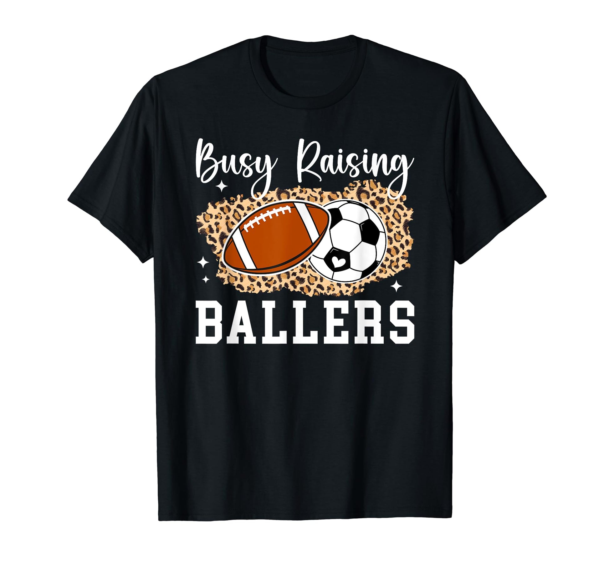 Busy Raising Ballers Football Soccer Mom T-Shirt - Unique Graphic Men Women - T-Shirt, Sweatshirt, Hoodie