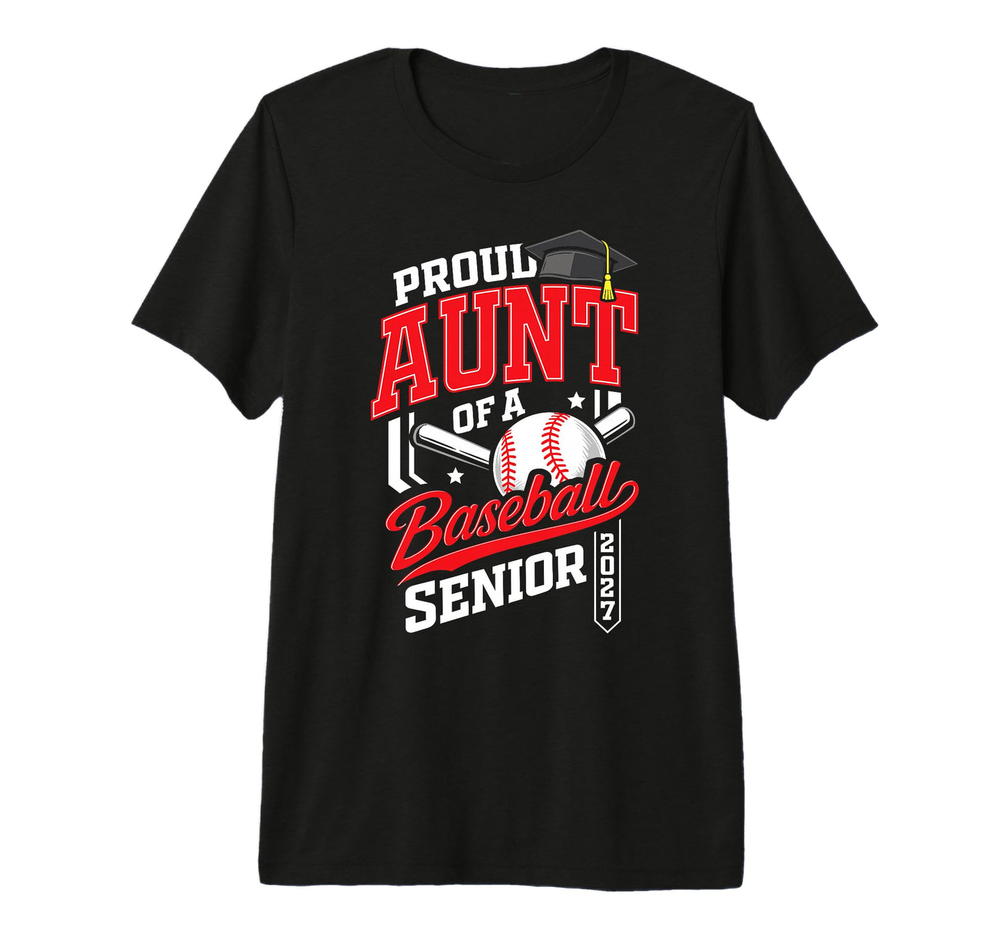 Proud Aunt Baseball Senior Class 2027 T-Shirt - Trendy Graphic for Adults - T-Shirt, Sweatshirt, Hoodie