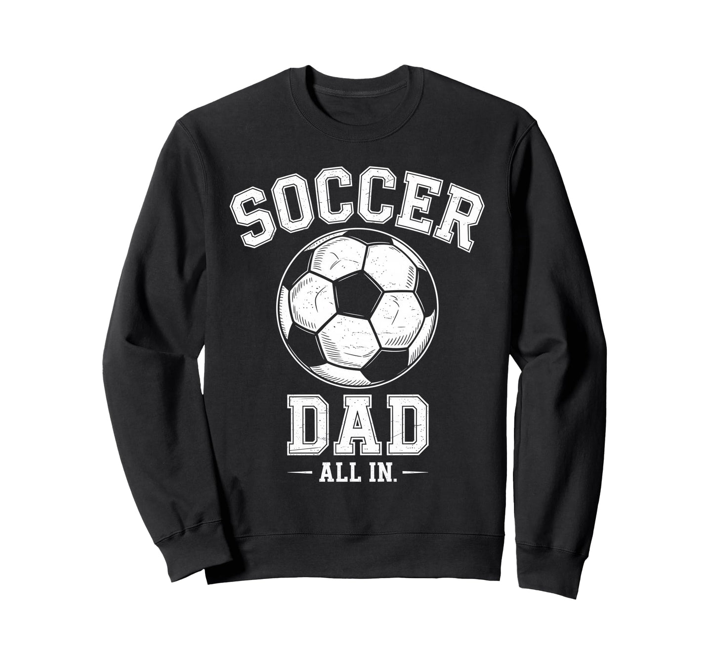Soccer Dad Family Matching Sideline Dad Sweatshirt - Trendy Graphic Unisex - T-Shirt, Sweatshirt, Hoodie