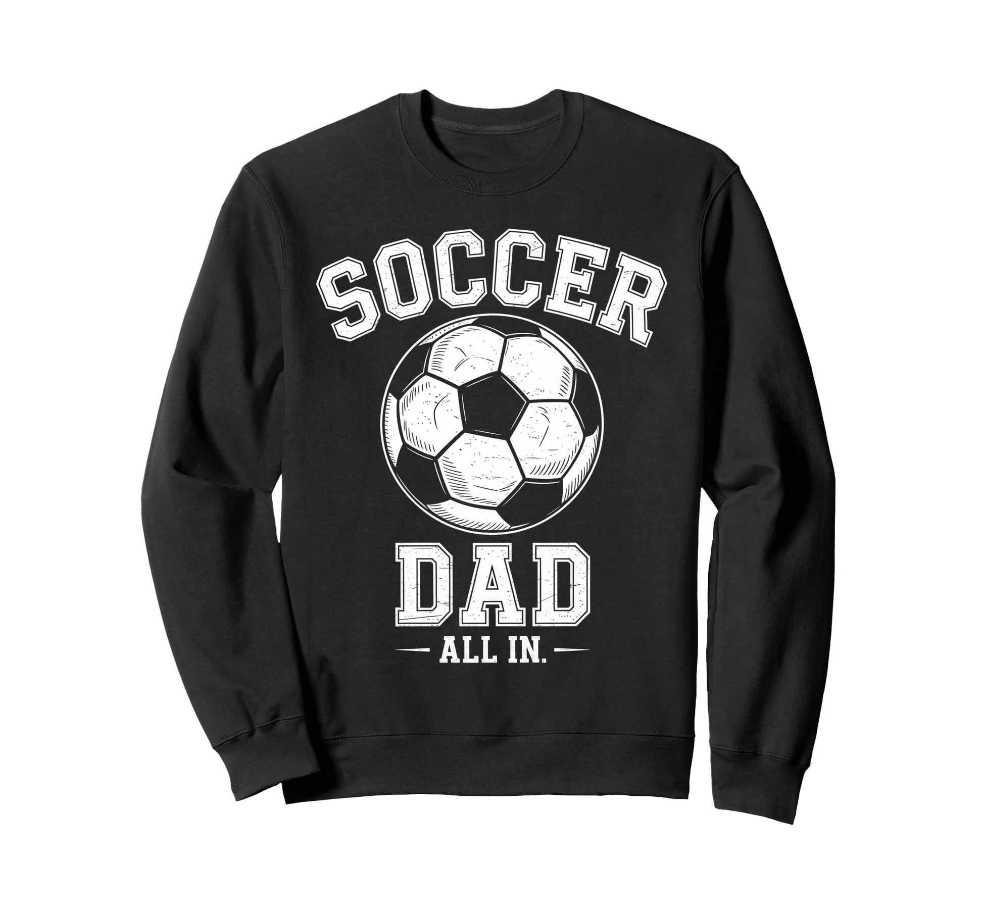 Soccer Dad Family Matching Sideline Dad Sweatshirt - Trendy Graphic Unisex - T-Shirt, Sweatshirt, Hoodie