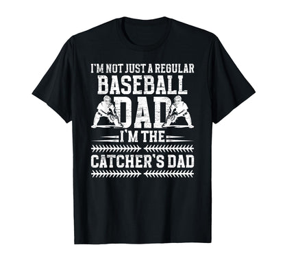 Im Baseball Catcher Dad Baseball T-Shirt - Unique Graphic Men Women - T-Shirt, Sweatshirt, Hoodie