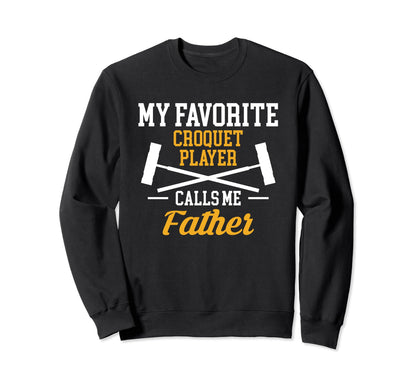 Croquet Lawn Game Croquet Sweatshirt - Casual Everyday Wear Men Women - T-Shirt, Sweatshirt, Hoodie