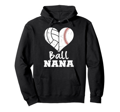 Ball Nana Volleyball Baseball Nana Hoodie - Streetwear Style for Adults - T-Shirt, Sweatshirt, Hoodie