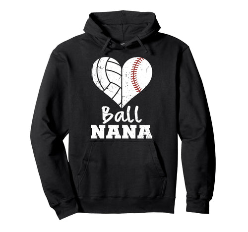 Ball Nana Volleyball Baseball Nana Hoodie - Streetwear Style for Adults - T-Shirt, Sweatshirt, Hoodie