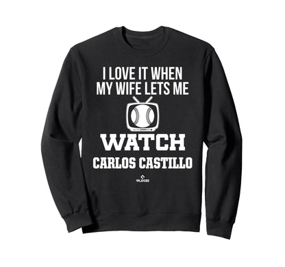 My Wife Lets Me Watch Carlos Sweatshirt - Novelty Apparel for Adults - T-Shirt, Sweatshirt, Hoodie