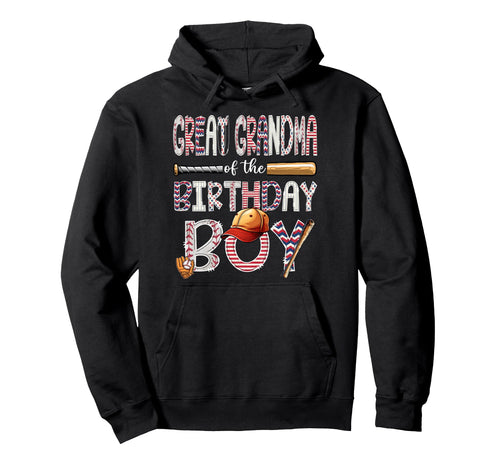 Great Grandma Birthday Baseball Player Hoodie - Fun Novelty Design Unisex - T-Shirt, Sweatshirt, Hoodie