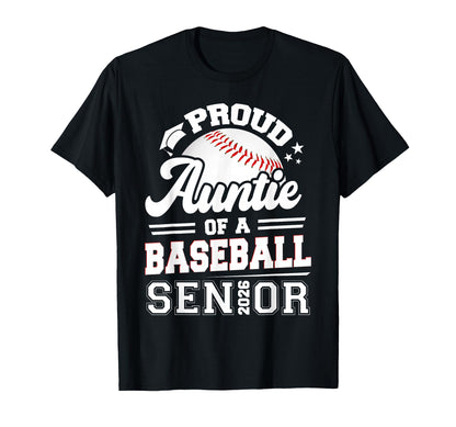Proud Auntie Baseball Senior 2026 T-Shirt - Novelty Apparel for Adults - T-Shirt, Sweatshirt, Hoodie