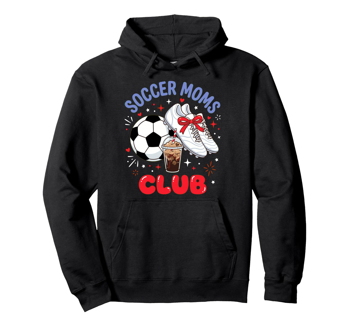 Soccer Moms Club Soccer Cleats Coffee Hoodie - Streetwear Style for Adults - T-Shirt, Sweatshirt, Hoodie