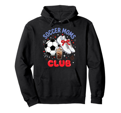 Soccer Moms Club Soccer Cleats Coffee Hoodie - Streetwear Style for Adults - T-Shirt, Sweatshirt, Hoodie