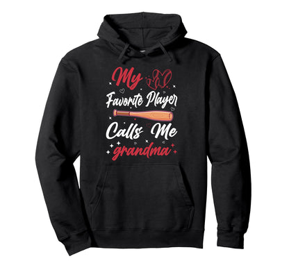 My Favorite Player Calls Me Grandma Hoodie - Minimalist Print for Adults - T-Shirt, Sweatshirt, Hoodie