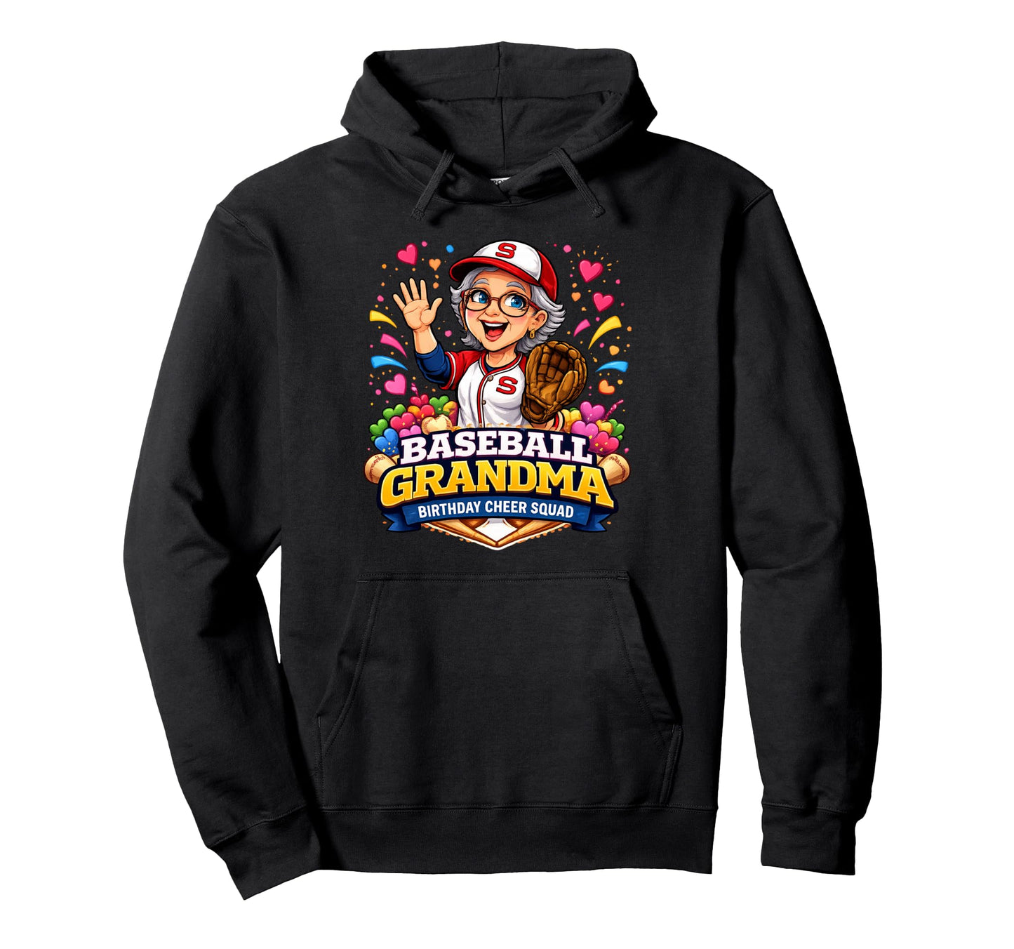 Baseball Grandma Birthday Game Day Hoodie - Trendy Graphic for Adults - T-Shirt, Sweatshirt, Hoodie