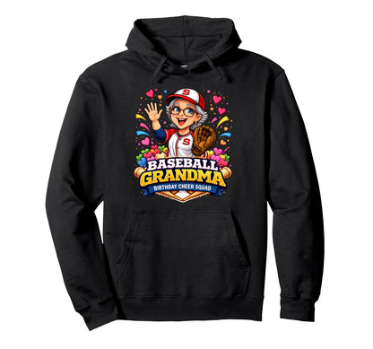 Baseball Grandma Birthday Game Day Hoodie - Trendy Graphic for Adults - T-Shirt, Sweatshirt, Hoodie