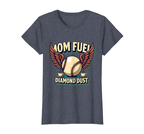 Baseball Mama Mom Fuel Diamond Dust T-Shirt - Novelty Apparel for Adults - T-Shirt, Sweatshirt, Hoodie