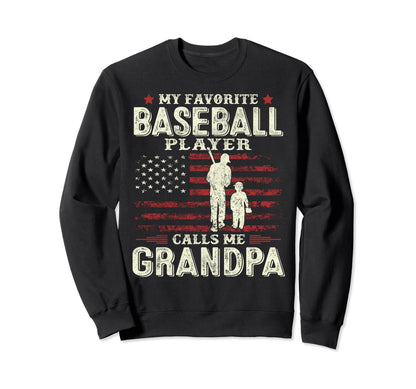 Favorite Baseball Player Calls Me Sweatshirt - Trendy Graphic for Adults - T-Shirt, Sweatshirt, Hoodie