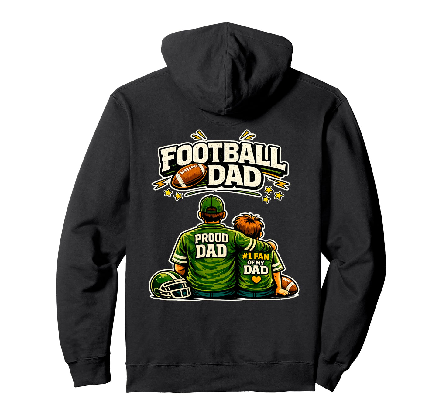 Fathers Day Football Dad Proud Dad Gift Hoodie - Trendy Graphic Unisex - T-Shirt, Sweatshirt, Hoodie