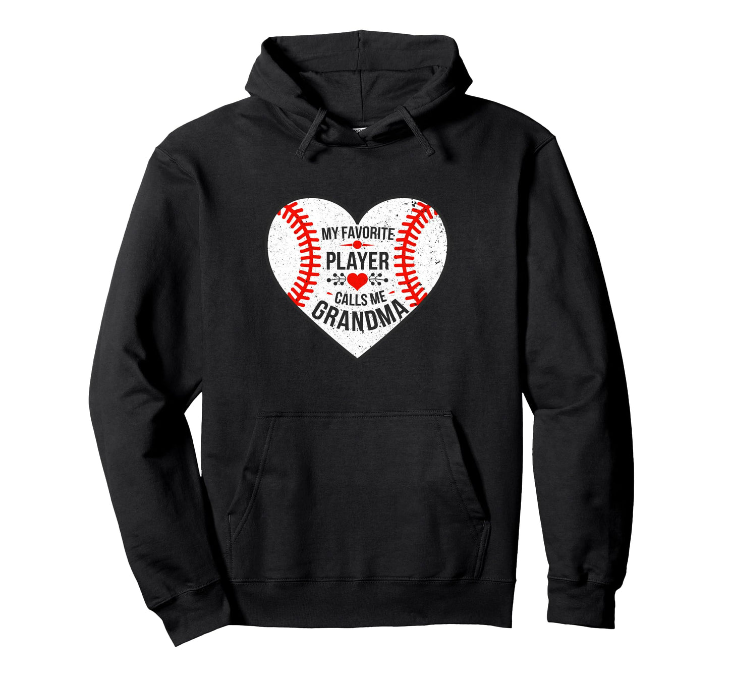 My Favorite Player Calls Me Grandma Hoodie - Streetwear Style Unisex - T-Shirt, Sweatshirt, Hoodie