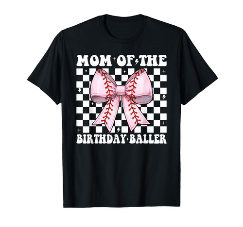 Mom Birthday Baller Baseball Mom T-Shirt - Custom Art Print for Adults - T-Shirt, Sweatshirt, Hoodie