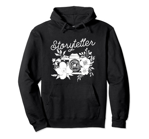 Photographer Storyteller Camera Hoodie - Casual Everyday Wear Unisex - T-Shirt, Sweatshirt, Hoodie