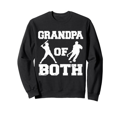 Grandpa Both Funny Baseball Hockey Sweatshirt - Novelty Apparel Men Women - T-Shirt, Sweatshirt, Hoodie