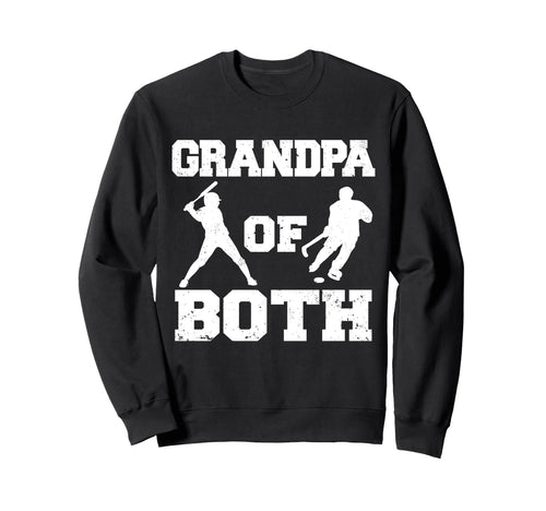 Grandpa Both Funny Baseball Hockey Sweatshirt - Novelty Apparel Men Women - T-Shirt, Sweatshirt, Hoodie