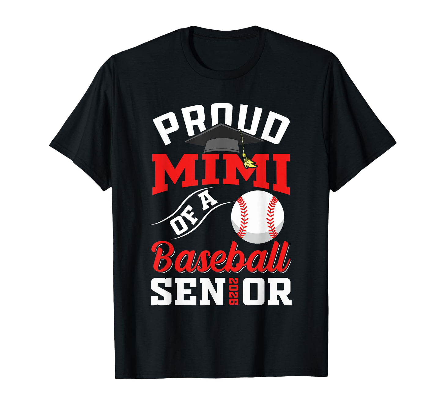 Proud Mimi Baseball Senior Class T-Shirt - Casual Everyday Wear Unisex - T-Shirt, Sweatshirt, Hoodie