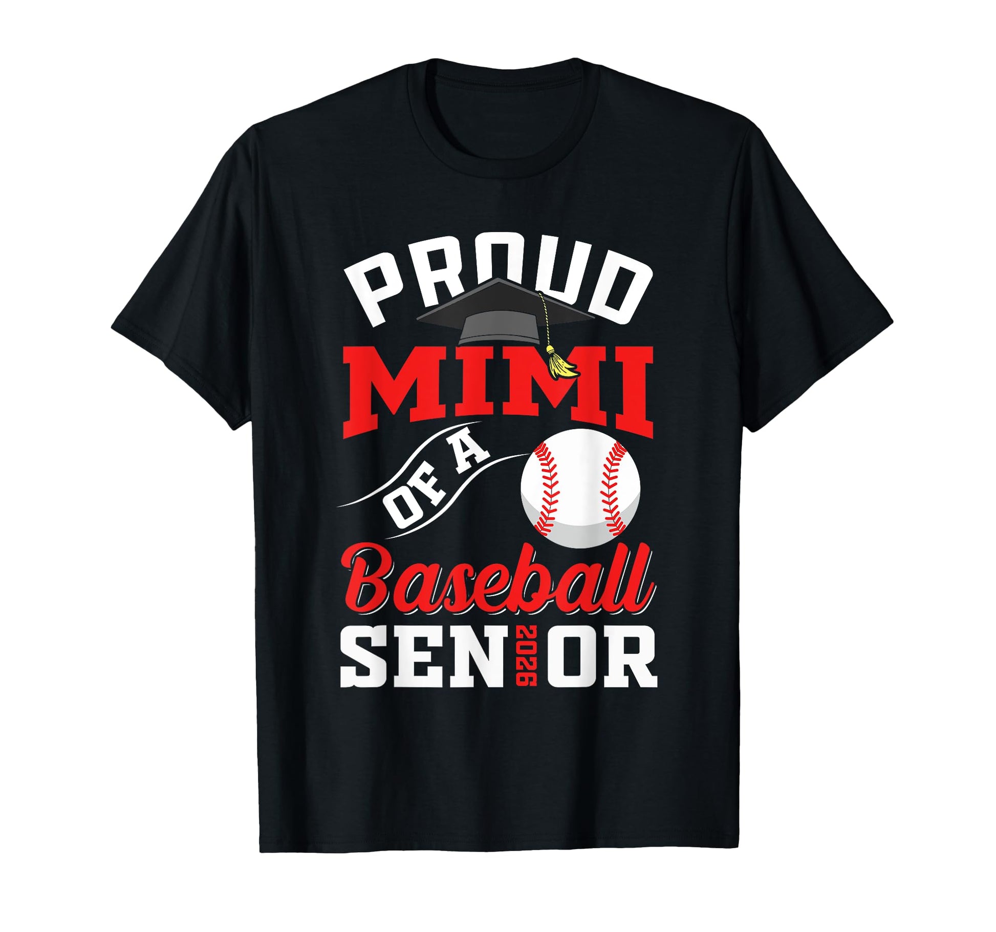 Proud Mimi Baseball Senior Class T-Shirt - Casual Everyday Wear Unisex - T-Shirt, Sweatshirt, Hoodie
