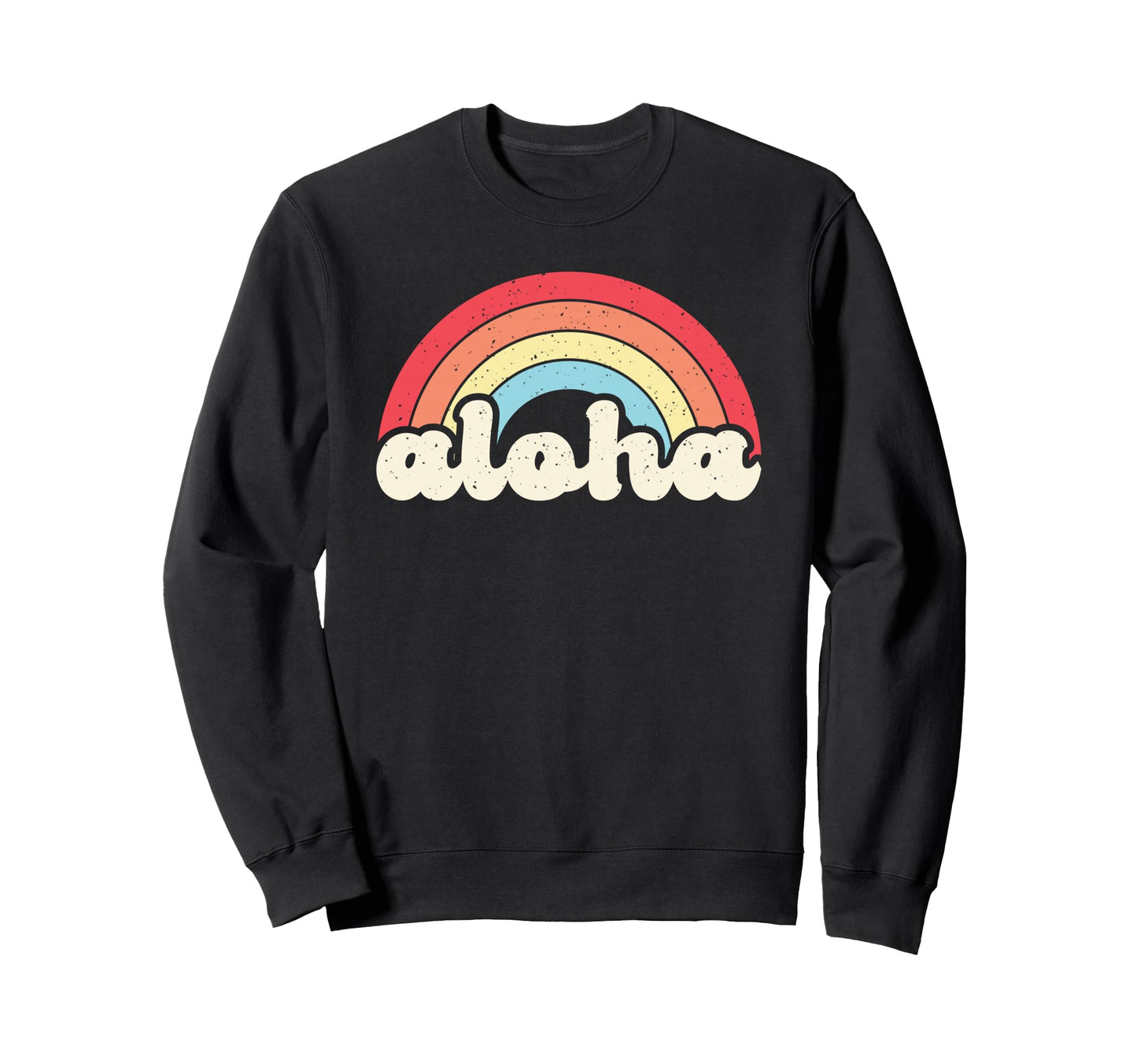 Aloha Rainbow Hawaii Hawaiian Island Sweatshirt - Graphic Print Men Women - T-Shirt, Sweatshirt, Hoodie