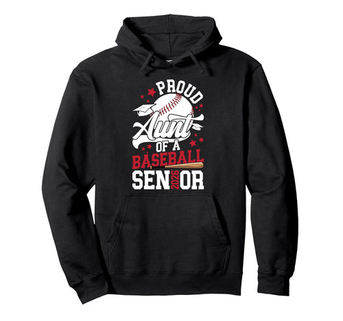 Proud Aunt Baseball Senior Aunt 2026 Hoodie - Aesthetic Graphic Unisex - T-Shirt, Sweatshirt, Hoodie