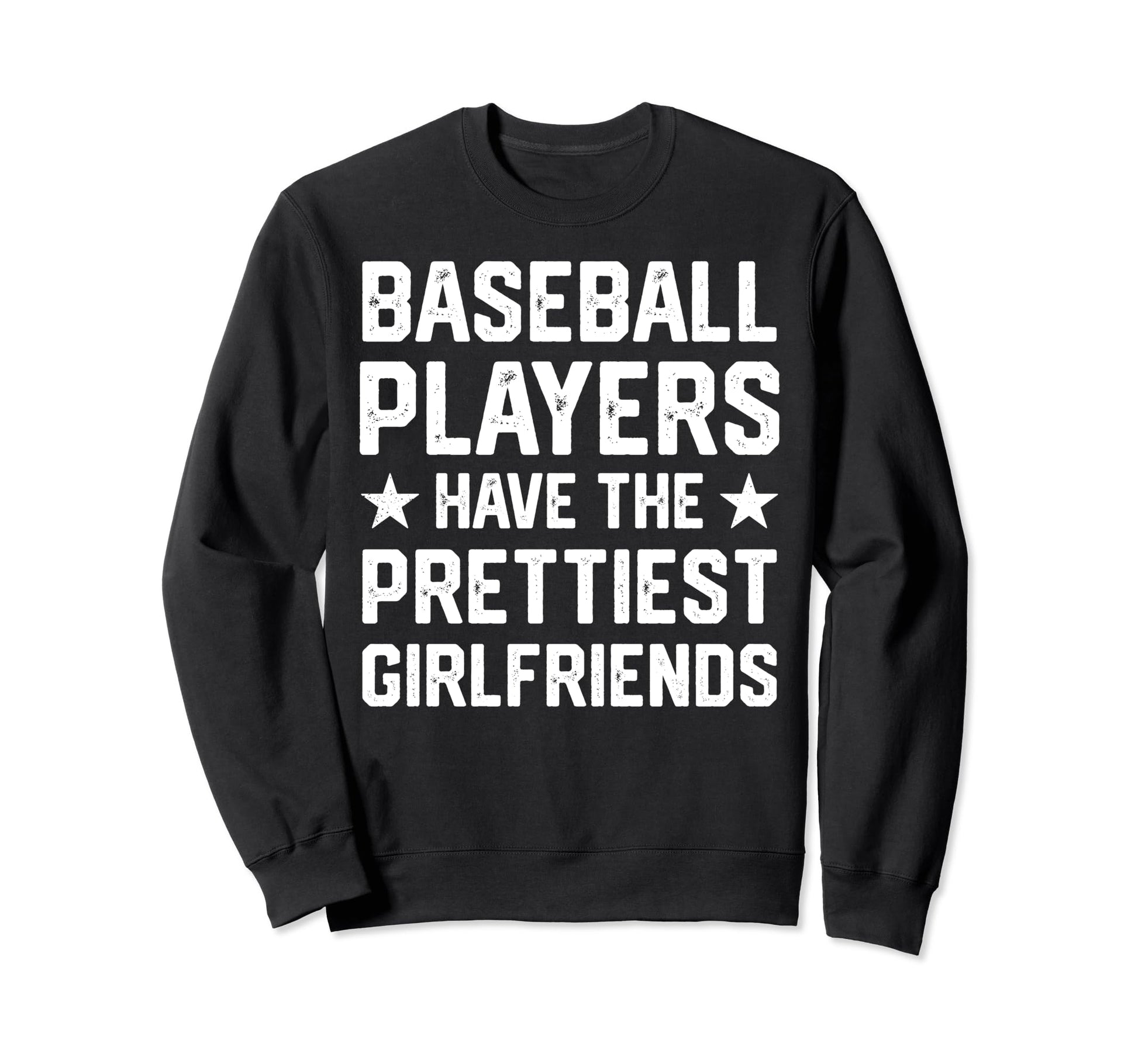 Baseball Players Have Prettiest Sweatshirt - Aesthetic Graphic Unisex - T-Shirt, Sweatshirt, Hoodie