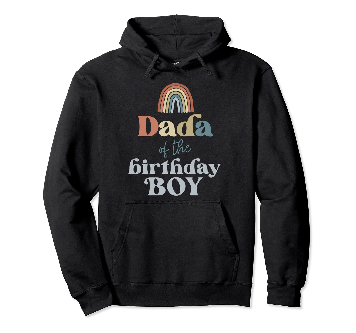 Dada Birthday Boho Rainbow Party Supplies Hoodie - Graphic Print Unisex - T-Shirt, Sweatshirt, Hoodie