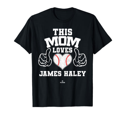 This Mom Loves James Haley Prospect T-Shirt - Novelty Apparel for Adults - T-Shirt, Sweatshirt, Hoodie