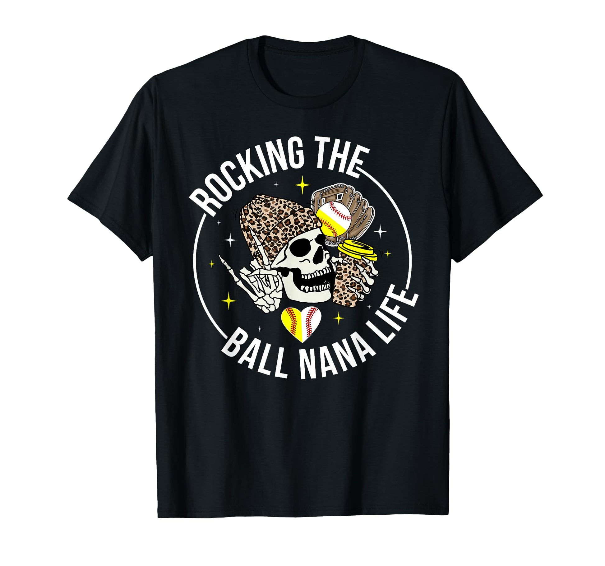 Rocking Ball Nana Life Softball T-Shirt - Streetwear Style Men Women - T-Shirt, Sweatshirt, Hoodie