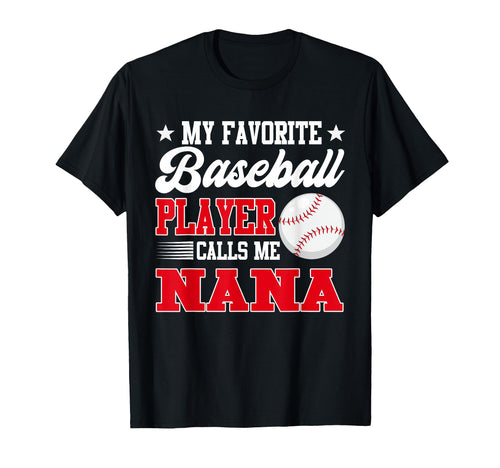 My Favorite Baseball Player Calls Me T-Shirt - Streetwear Style Men Women - T-Shirt, Sweatshirt, Hoodie