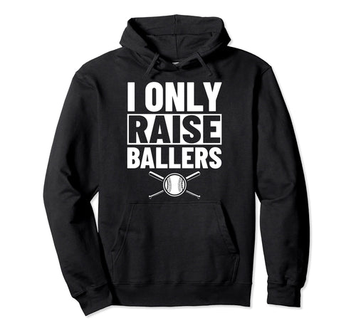 Baseball Parent Baseball Player I Only Hoodie - Unique Graphic for Adults - T-Shirt, Sweatshirt, Hoodie