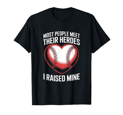 Most People Meet Their Heroes I T-Shirt - Minimalist Print Men Women - T-Shirt, Sweatshirt, Hoodie