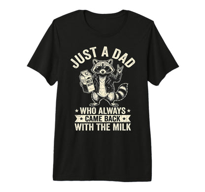 Mens Funny Raccoon Just Dad Funny T-Shirt - Streetwear Style Men Women - T-Shirt, Sweatshirt, Hoodie