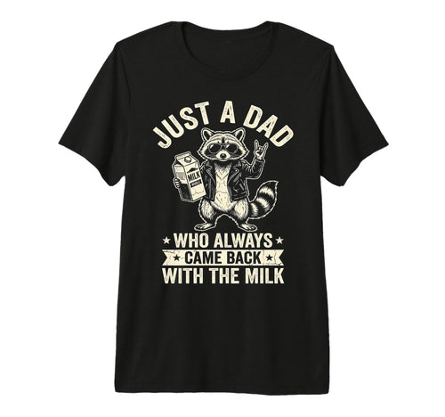 Mens Funny Raccoon Just Dad Funny T-Shirt - Streetwear Style Men Women - T-Shirt, Sweatshirt, Hoodie