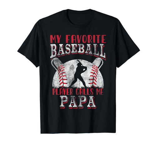 Baseball Papa Dad My Favorite T-Shirt - Minimalist Print Men Women - T-Shirt, Sweatshirt, Hoodie