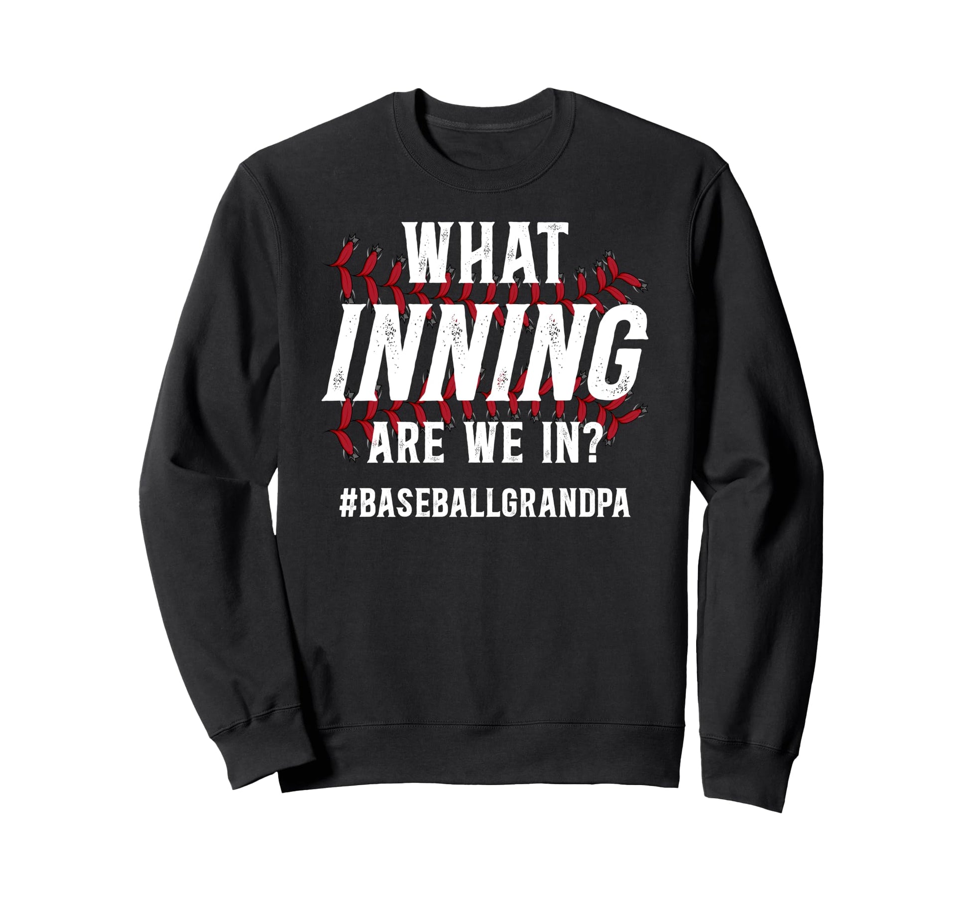 Funny Baseball Grandpa Baseball Sweatshirt - Streetwear Style Unisex - T-Shirt, Sweatshirt, Hoodie