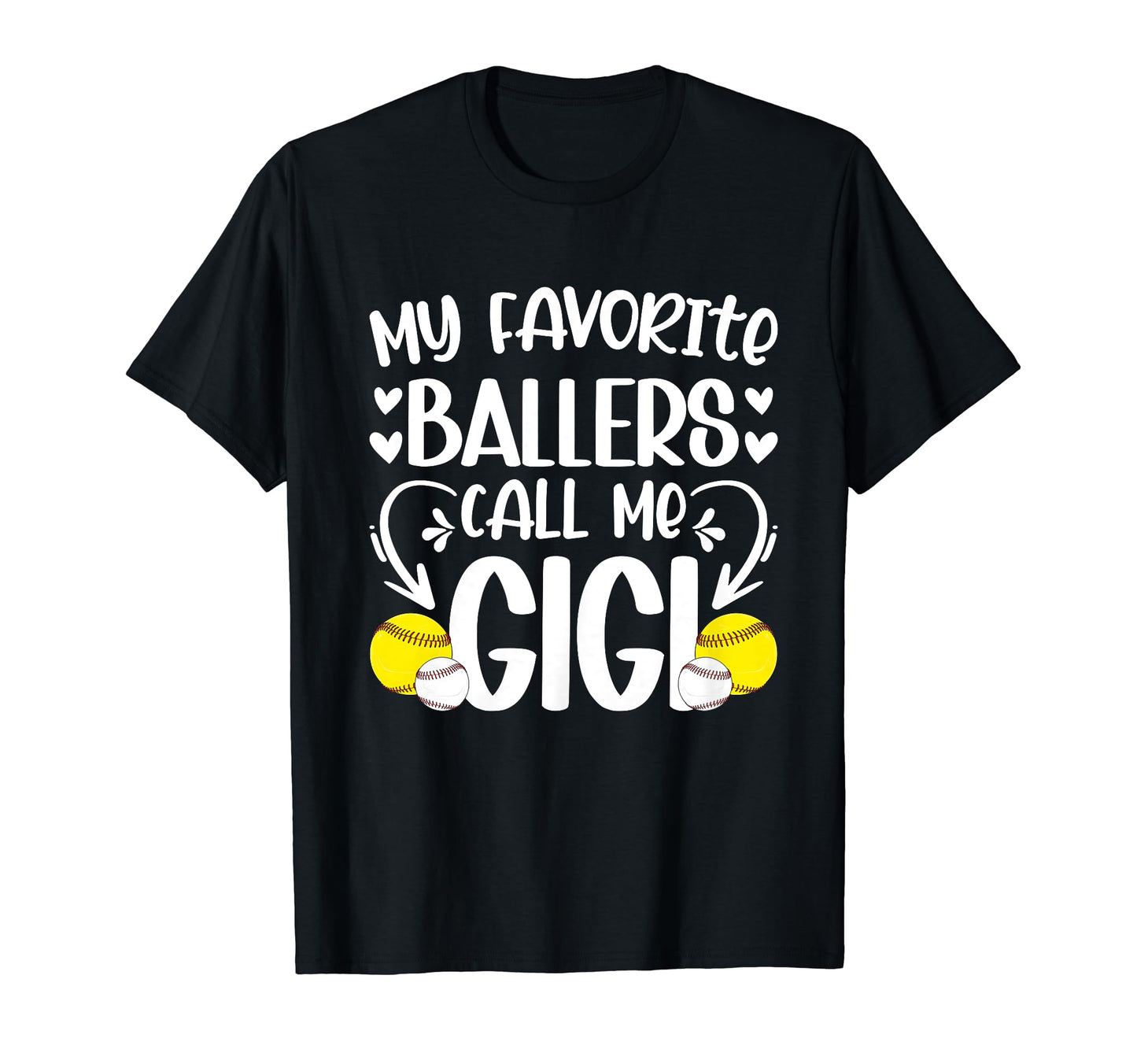 Favorite Ballers Call Me Gigi T-Shirt - Novelty Apparel for Adults - T-Shirt, Sweatshirt, Hoodie