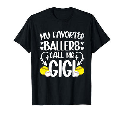 Favorite Ballers Call Me Gigi T-Shirt - Novelty Apparel for Adults - T-Shirt, Sweatshirt, Hoodie