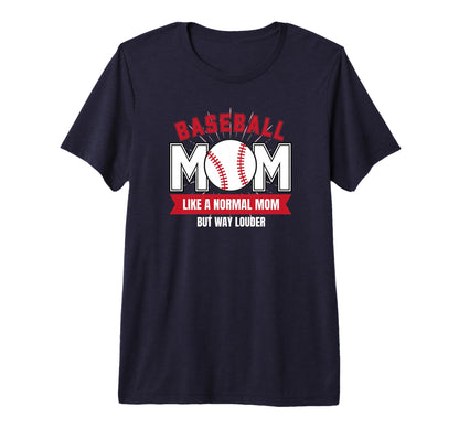 Baseball Mom Game Day Proud T-Shirt - Casual Everyday Wear for Adults - T-Shirt, Sweatshirt, Hoodie