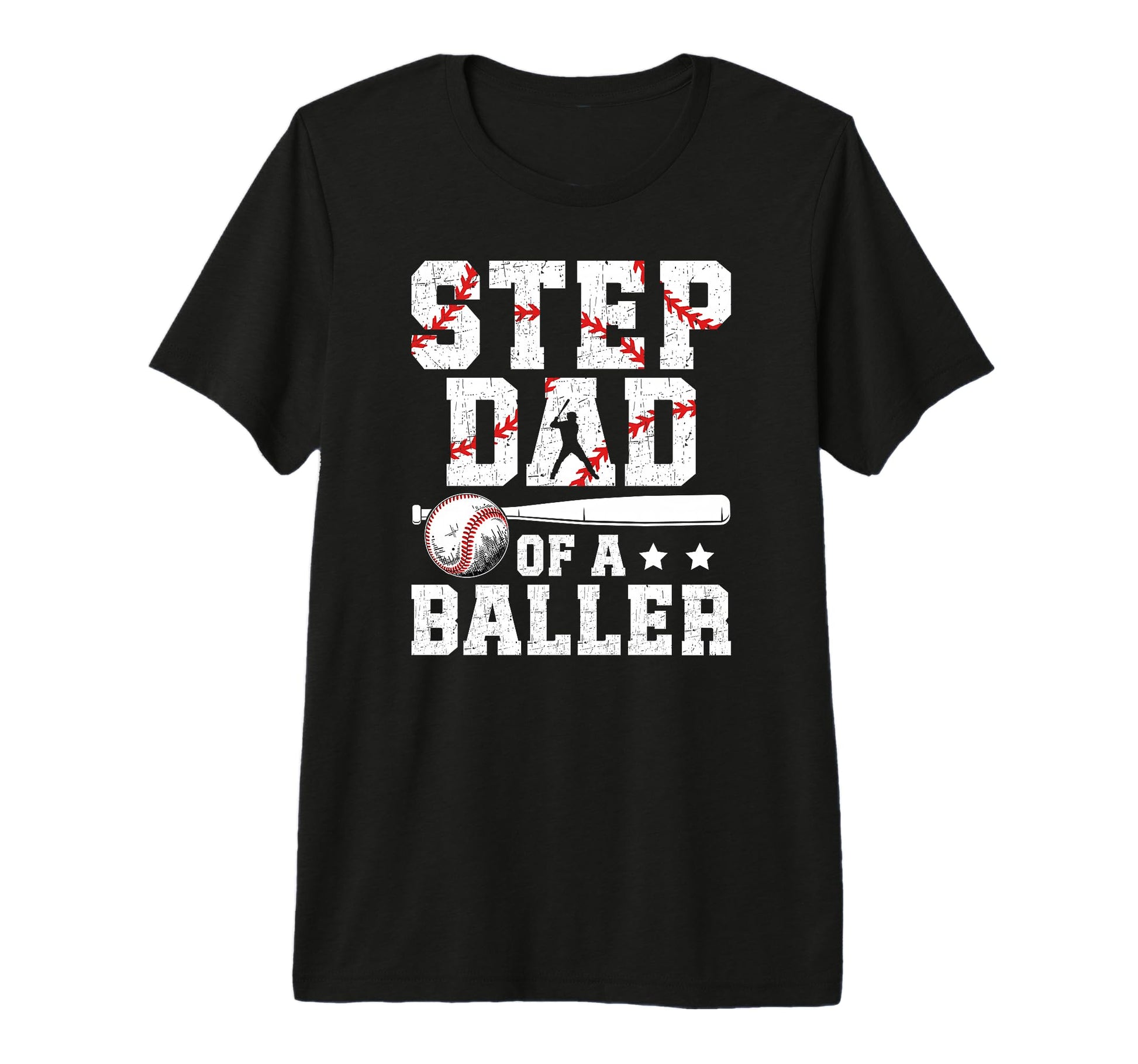 Mens Step Dad Baller Baseball Step Dad T-Shirt - Unique Graphic Unisex - T-Shirt, Sweatshirt, Hoodie